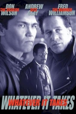 Whatever it Takes - Movie Poster