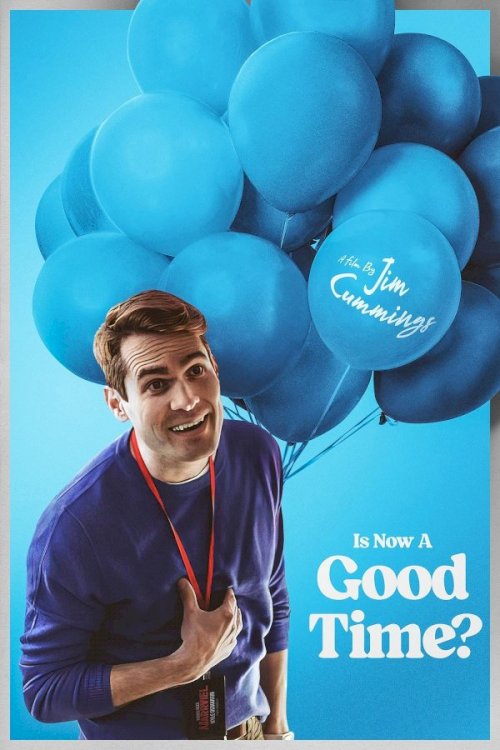Is Now a Good Time? - Movie Poster Is Now a Good Time? - Movie Poster