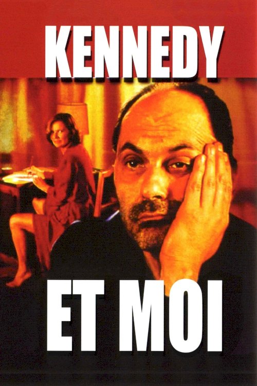 Kennedy Et Moi - Movie Poster Kennedy Et Moi - Movie Poster