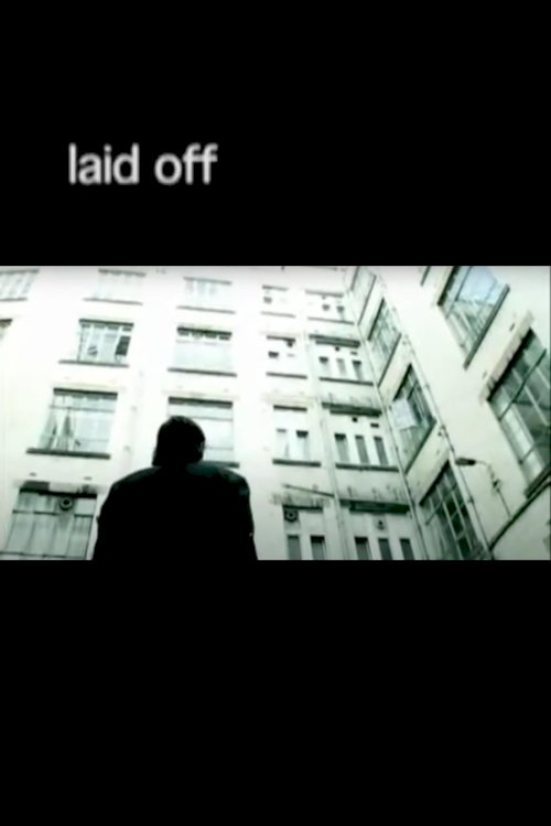 Laid Off - Movie Poster Laid Off - Movie Poster