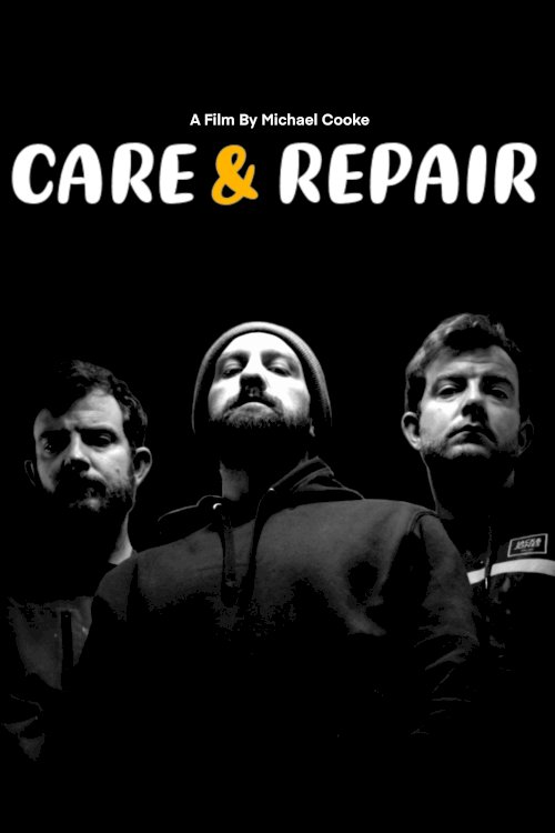 Care and Repair - Movie Poster