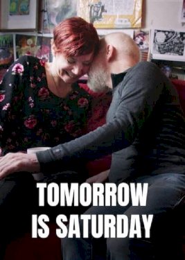Tomorrow is Saturday - Movie Poster Tomorrow is Saturday - Movie Poster