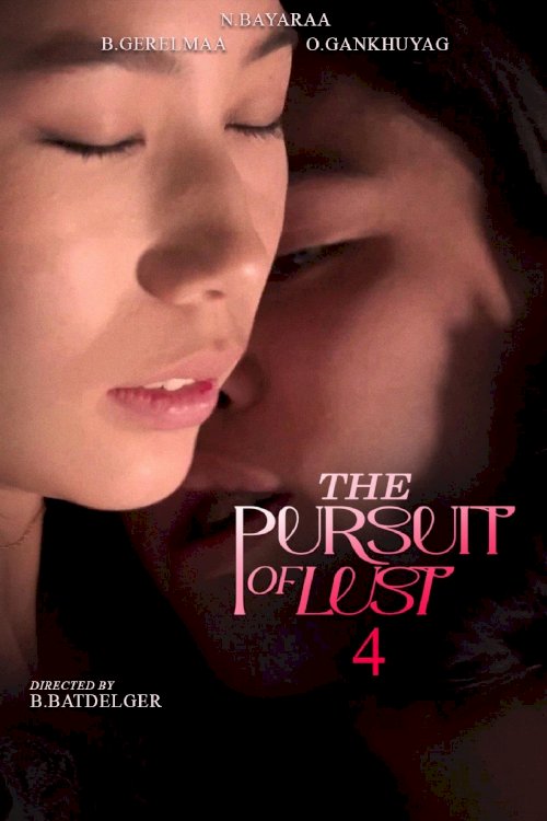 The Pursuit of Lust 4 - Movie Poster The Pursuit of Lust 4 - Movie Poster