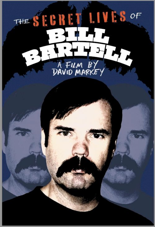 The Secret Lives of Bill Bartell - Movie Poster The Secret Lives of Bill Bartell - Movie Poster