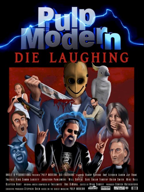 Pulp Modern: Die Laughing - Movie Poster Pulp Modern: Die Laughing - Movie Poster