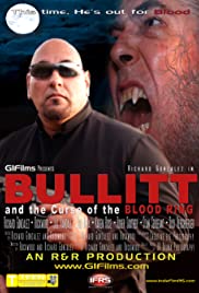 Bullitt and the Curse of the Blood Ring - Movie Poster