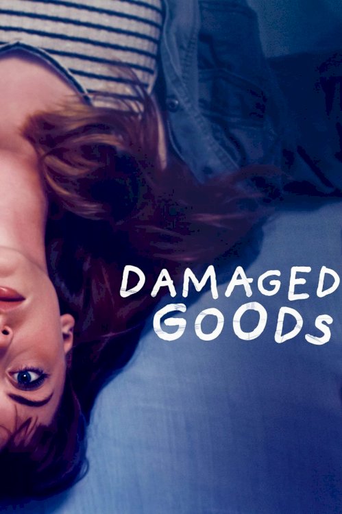 Damaged Goods - Movie Poster Damaged Goods - Movie Poster