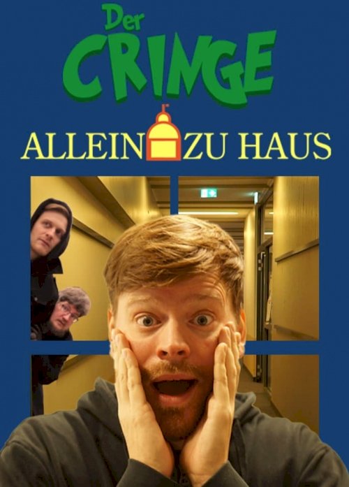 Der Cringe allein zu Haus - Movie Poster Der Cringe allein zu Haus - Movie Poster