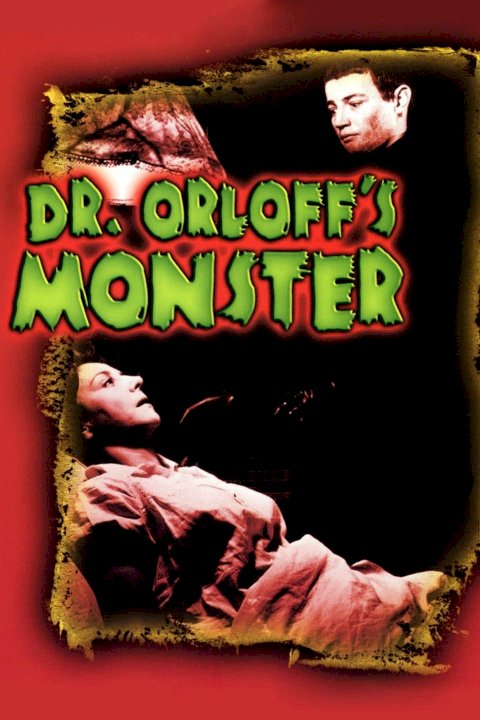 Dr. Orloff's Monster - Movie Poster Dr. Orloff's Monster - Movie Poster