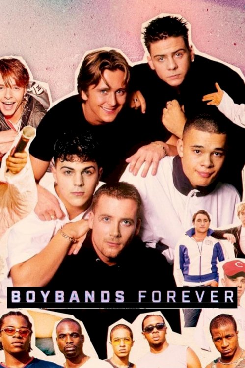 Boybands Forever - Movie Poster Boybands Forever - Movie Poster