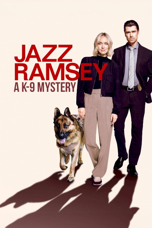 Jazz Ramsey: A K-9 Mystery - Movie Poster Jazz Ramsey: A K-9 Mystery - Movie Poster