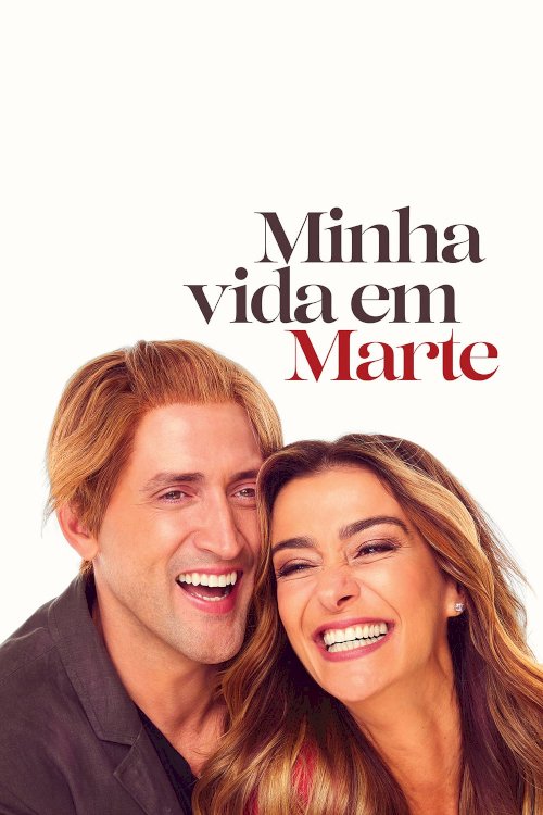 Minha Vida em Marte - Movie Poster Minha Vida em Marte - Movie Poster