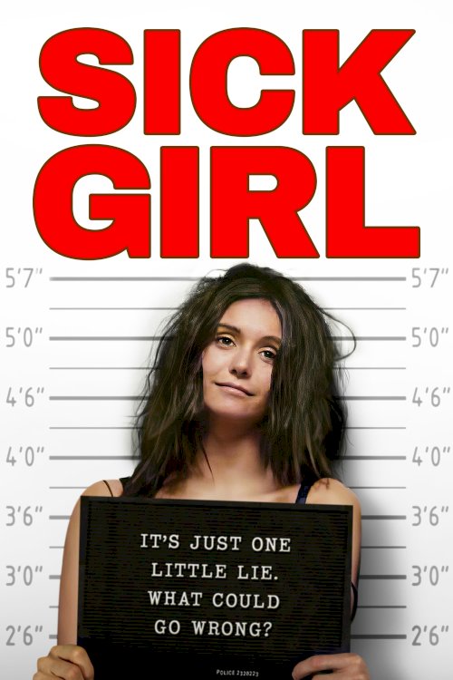 Sick Girl - Movie Poster Sick Girl - Movie Poster