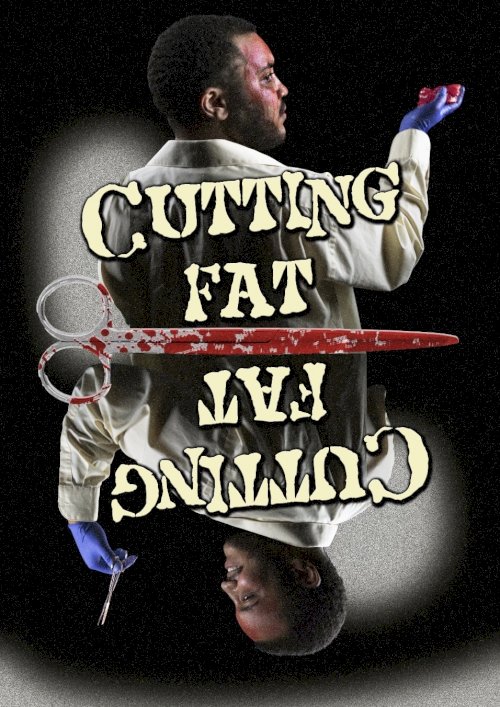 Cutting Fat - Movie Poster Cutting Fat - Movie Poster