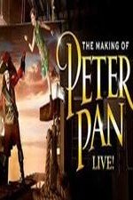 The Making of Peter Pan Live! - Movie Poster
