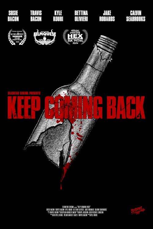 Keep Coming Back - Movie Poster Keep Coming Back - Movie Poster