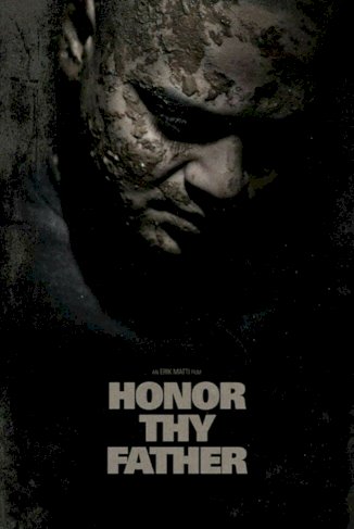 Honor Thy Father - Movie Poster Honor Thy Father - Movie Poster