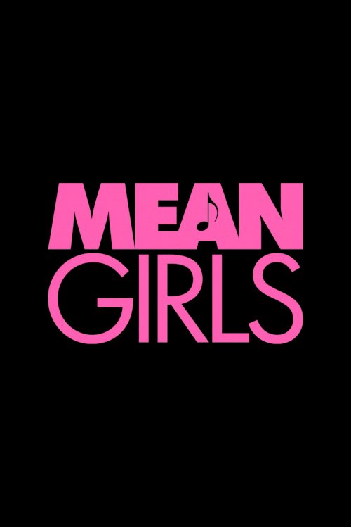 Mean Girls - Movie Poster Mean Girls - Movie Poster
