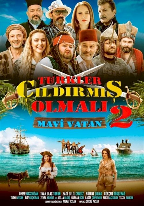 The Turks Must Be Crazy 2: Blue Homeland - Movie Poster