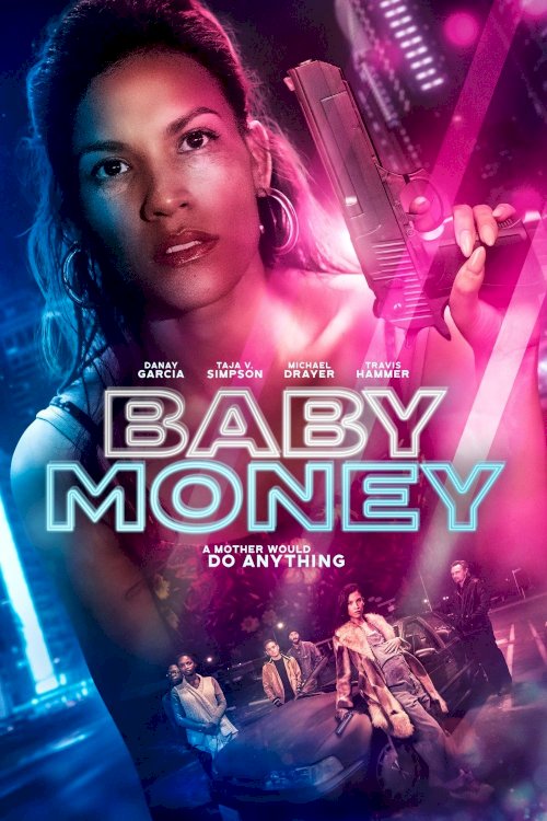 Baby Money - Movie Poster Baby Money - Movie Poster