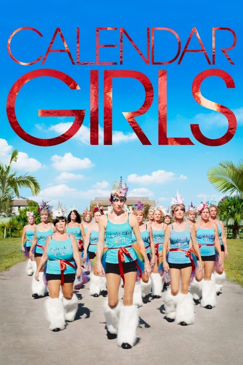 Calendar Girls - Movie Poster Calendar Girls - Movie Poster