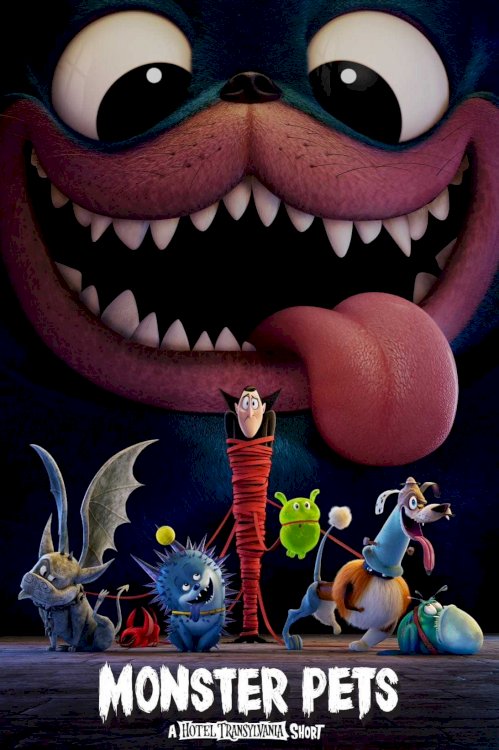 Monster Pets: A Hotel Transylvania Short - Movie Poster Monster Pets: A Hotel Transylvania Short - Movie Poster