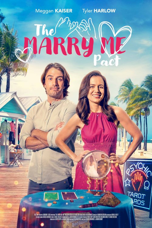 The Marry Me Pact - Movie Poster The Marry Me Pact - Movie Poster