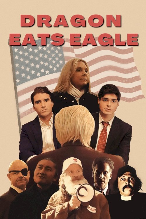 Dragon Eats Eagle - Movie Poster Dragon Eats Eagle - Movie Poster