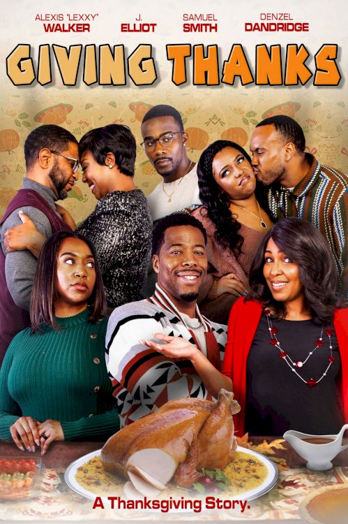 Giving Thanks - Movie Poster Giving Thanks - Movie Poster