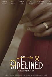 Sidelined - Movie Poster Sidelined - Movie Poster