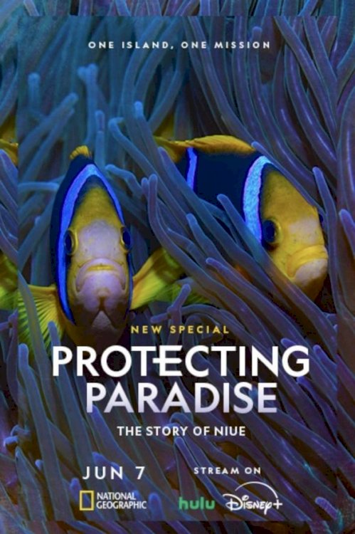 Protecting Paradise: The Story of Niue - Movie Poster Protecting Paradise: The Story of Niue - Movie Poster