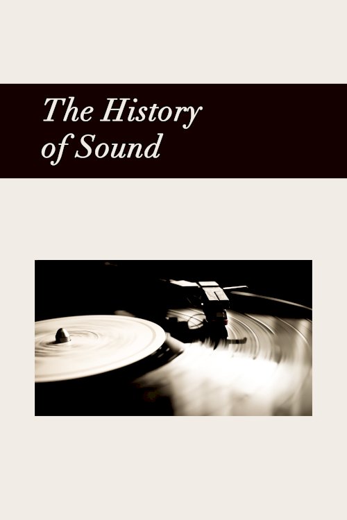 The History of Sound - Movie Poster The History of Sound - Movie Poster