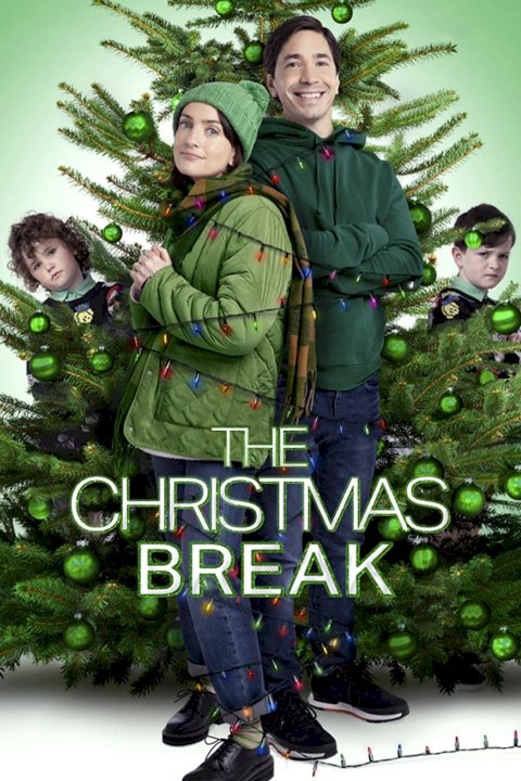The Christmas Break - Movie Poster The Christmas Break - Movie Poster