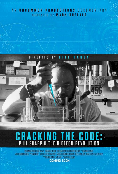 Cracking the Code: Phil Sharp and the Biotech Revolution - Movie Poster Cracking the Code: Phil Sharp and the Biotech Revolution - Movie Poster
