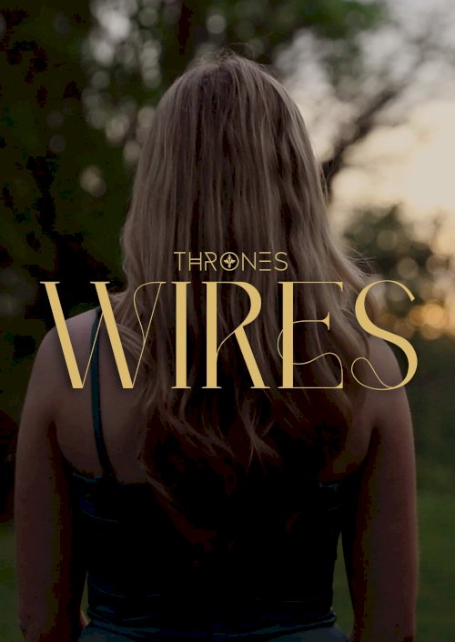 THRONES: Wires - Movie Poster THRONES: Wires - Movie Poster