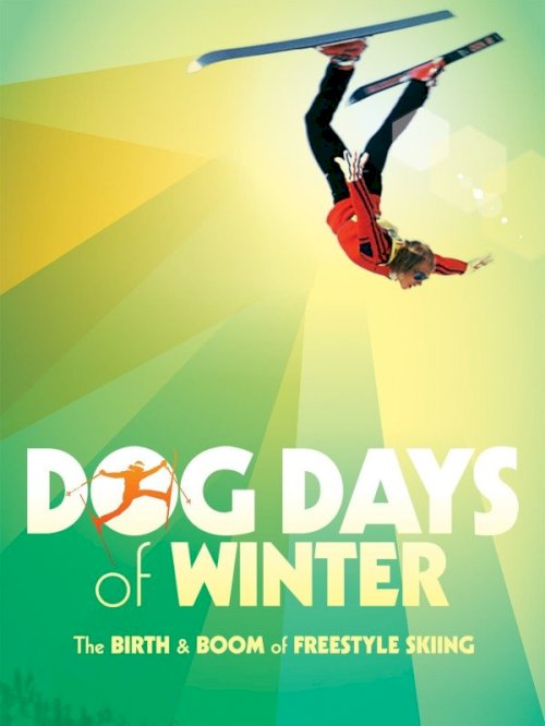 Dog Days of Winter - Movie Poster Dog Days of Winter - Movie Poster