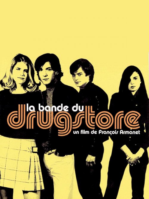 La bande du drugstore - Movie Poster La bande du drugstore - Movie Poster