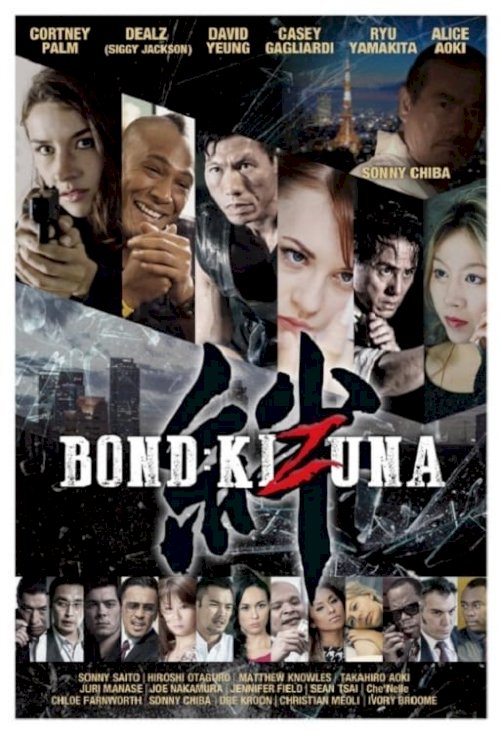 Bond of Justice: Kizuna Part I - Encounter - Movie Poster Bond of Justice: Kizuna Part I - Encounter - Movie Poster