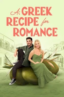 A Greek Recipe for Romance - Movie Poster A Greek Recipe for Romance - Movie Poster