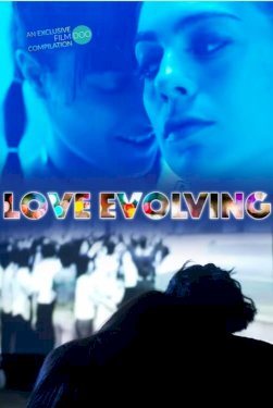 Love Evolving - Movie Poster Love Evolving - Movie Poster