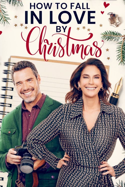 How to Fall in Love by Christmas - Movie Poster How to Fall in Love by Christmas - Movie Poster