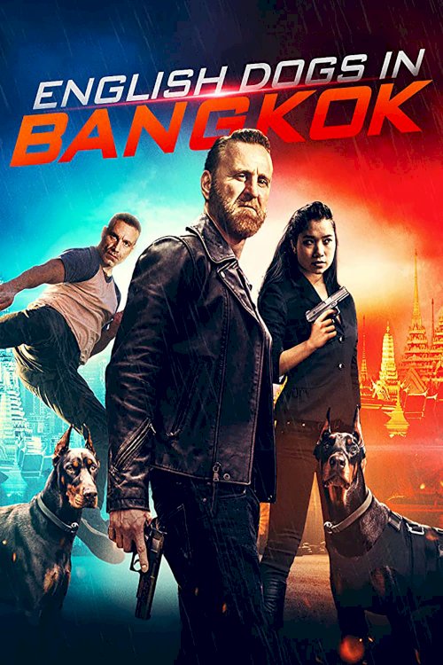 English Dogs in Bangkok - Movie Poster