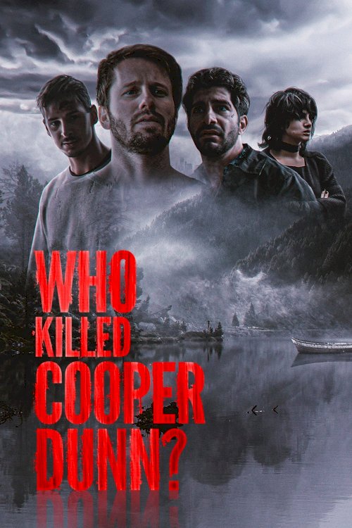 Who Killed Cooper Dunn? - Movie Poster