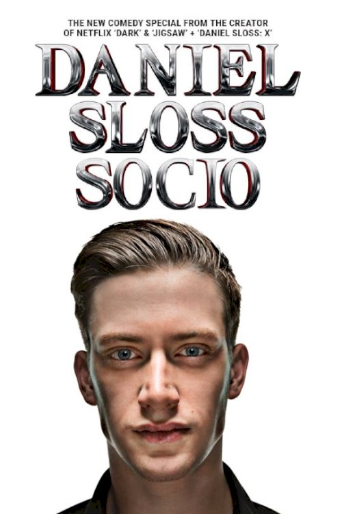 Daniel Sloss: Socio - Movie Poster Daniel Sloss: Socio - Movie Poster