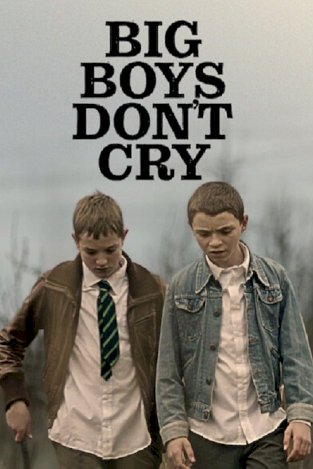 Big Boys Don’t Cry - Movie Poster