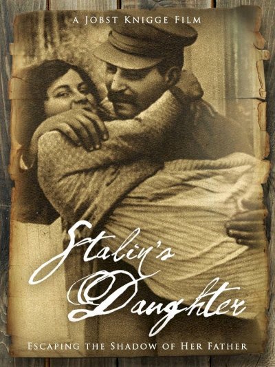 Stalin's Daughter - Movie Poster Stalin's Daughter - Movie Poster