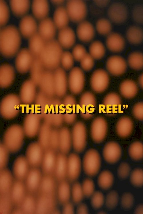 The Studio: The Missing Reel - Movie Poster The Studio: The Missing Reel - Movie Poster