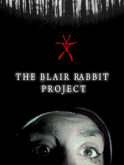 The Blair Rabbit Project - Movie Poster The Blair Rabbit Project - Movie Poster