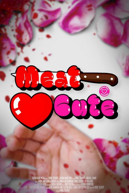 Meat Cute - Movie Poster Meat Cute - Movie Poster