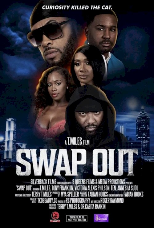 Swap Out - Movie Poster Swap Out - Movie Poster